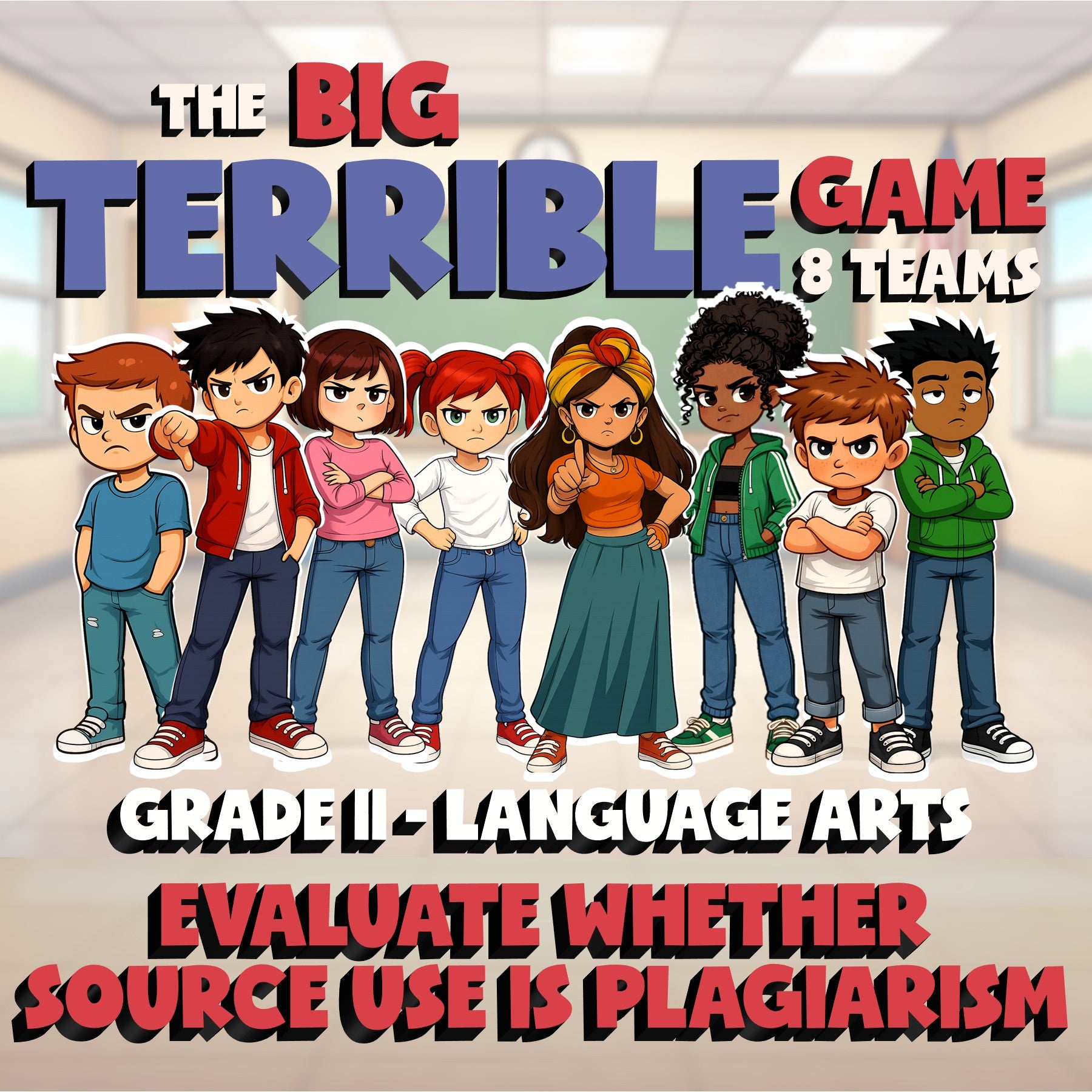 Evaluate Whether Source Use Is Plagiarism BIG TERRIBLE GAME - Grade 11 ELA