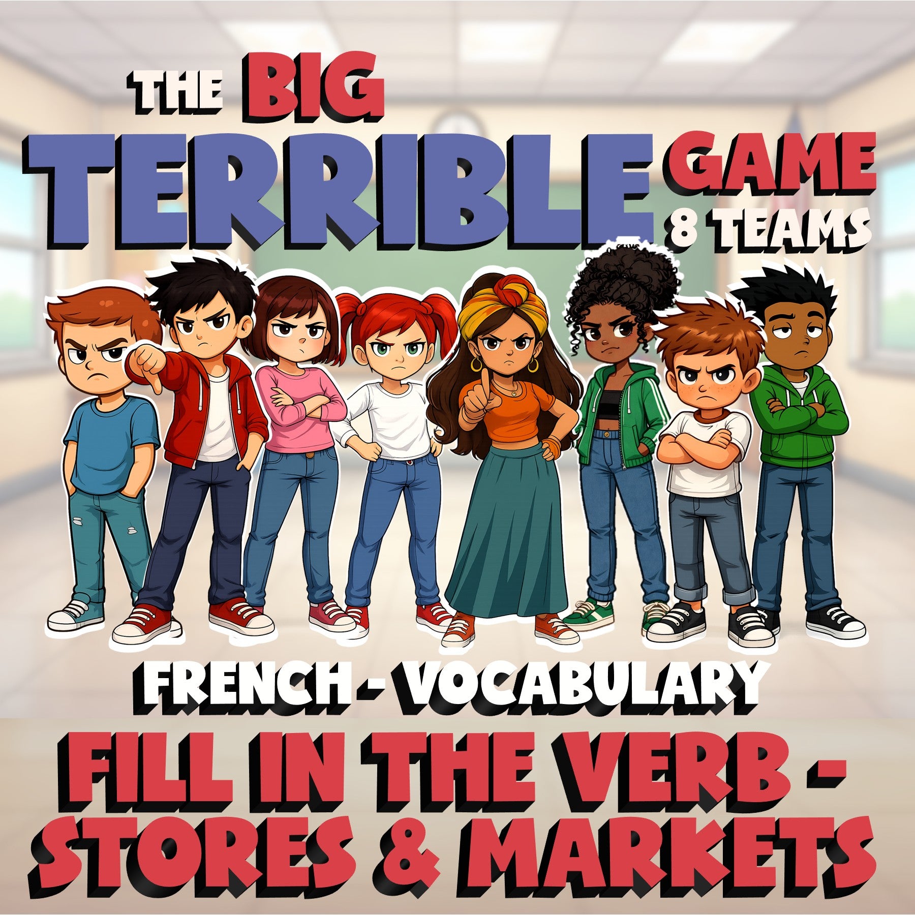 Fill In The Verb - Stores & Markets BIG TERRIBLE GAME - No Prep French Exercise