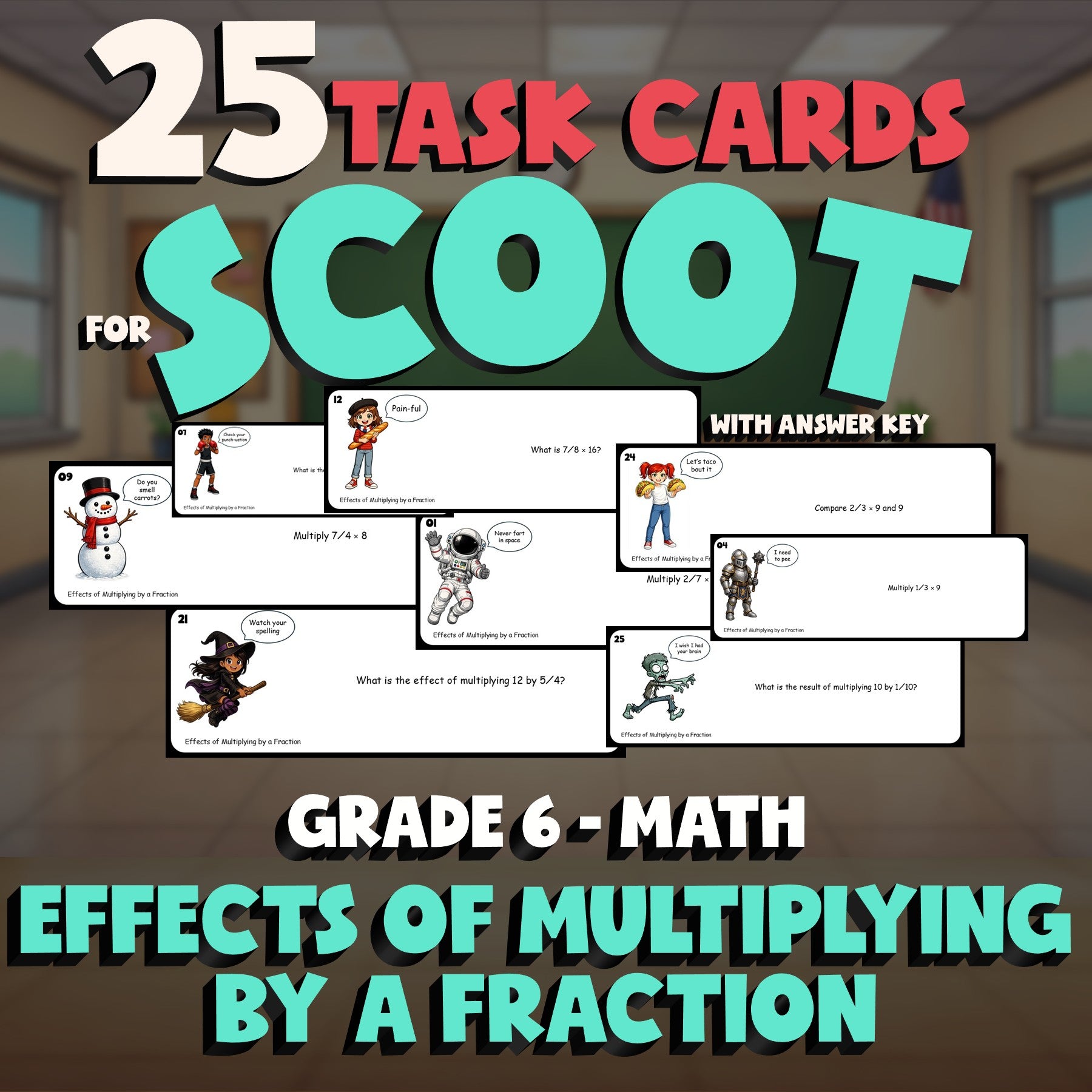 Effects of Multiplying by a Fraction SCOOT TASK CARDS Math Game - Grade 6