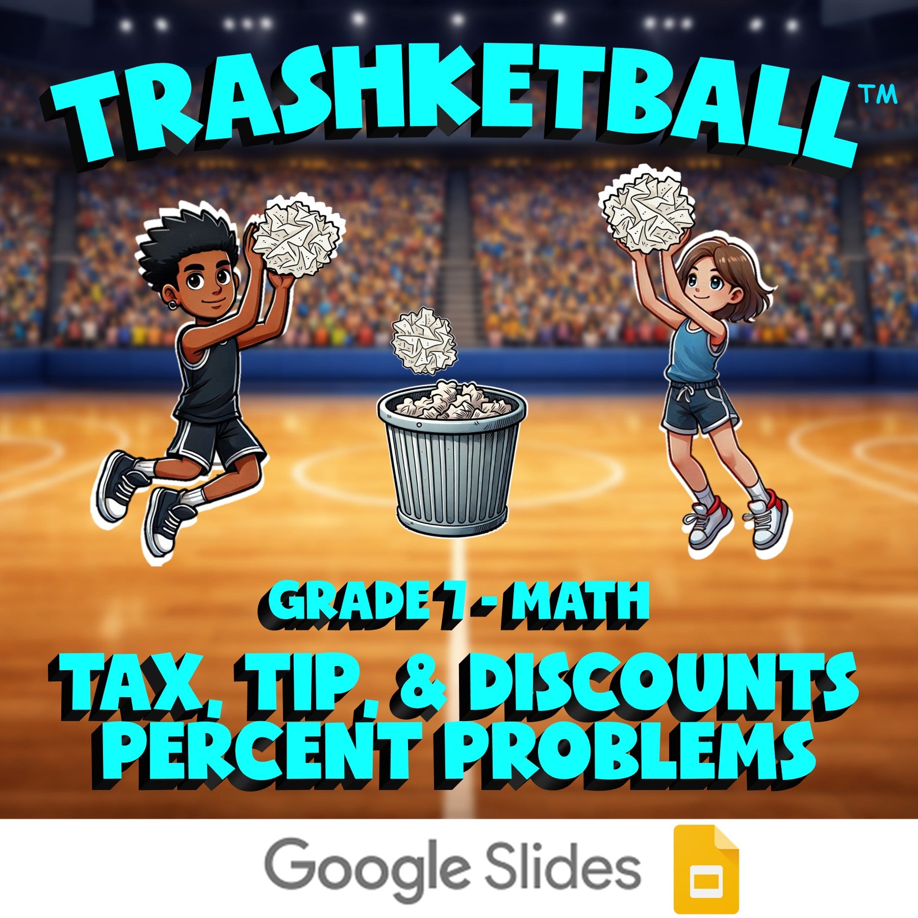 Tax, Tip, & Discounts Percent Problems TRASHKETBALL Math Game - No Prep Grade 7
