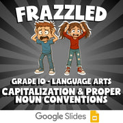 Capitalization & Proper Noun Conventions FRAZZLED ELA Game - No Prep Grade 10