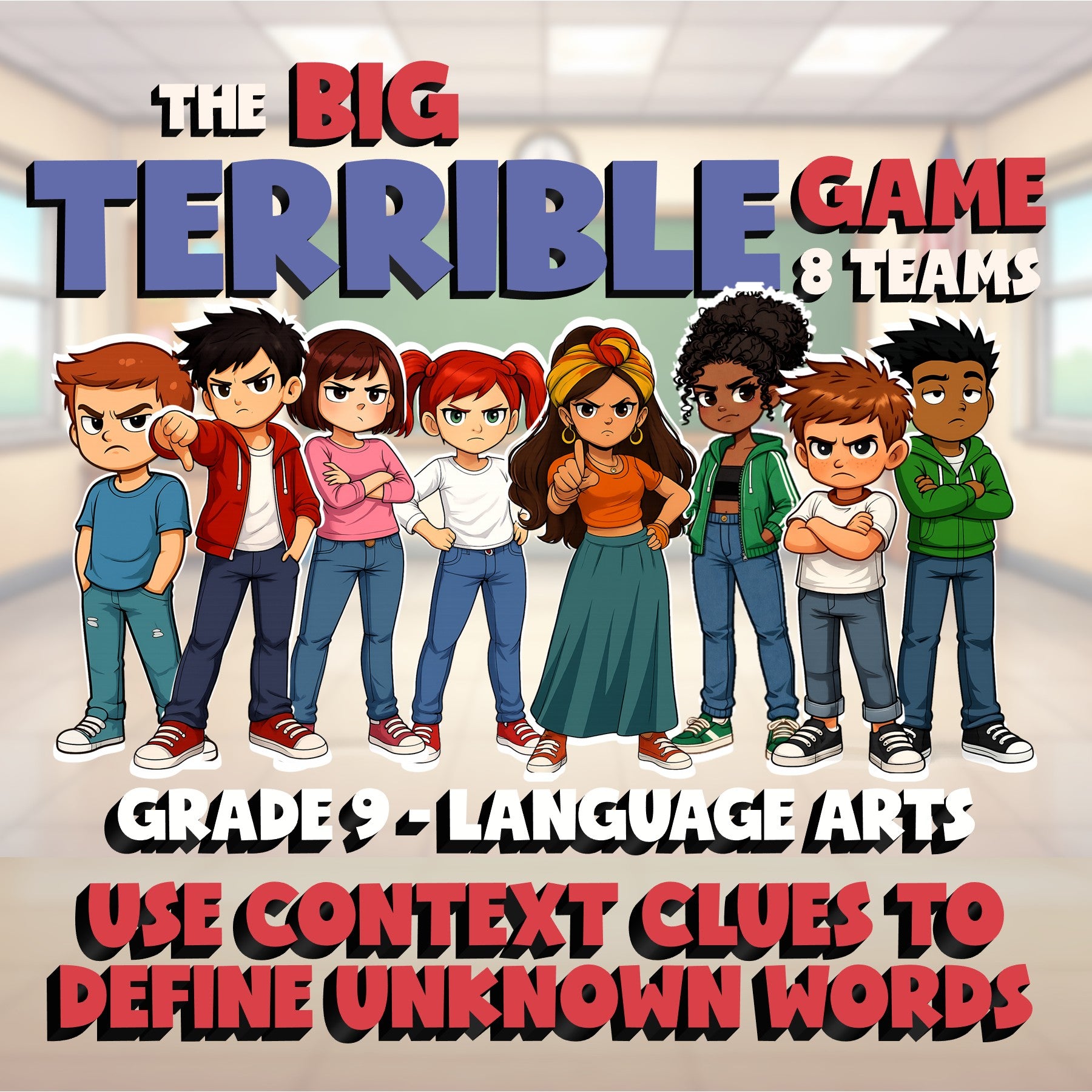 Use Context Clues to Define Unknown Words BIG TERRIBLE GAME - Grade 9 ELA Review