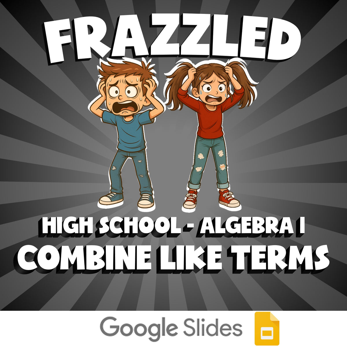 Combine Like Terms FRAZZLED Math Game - No Prep Algebra 1 Review Activity