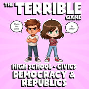Democracy & Republics THE TERRIBLE GAME - No Prep Civics Review Activity