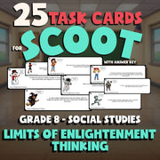 Limits of Enlightenment Thinking SCOOT TASK CARDS Socials Game - No Prep Grade 8