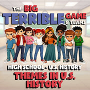 Themes in U.S. History BIG TERRIBLE GAME - No Prep U.S. History Review Activity