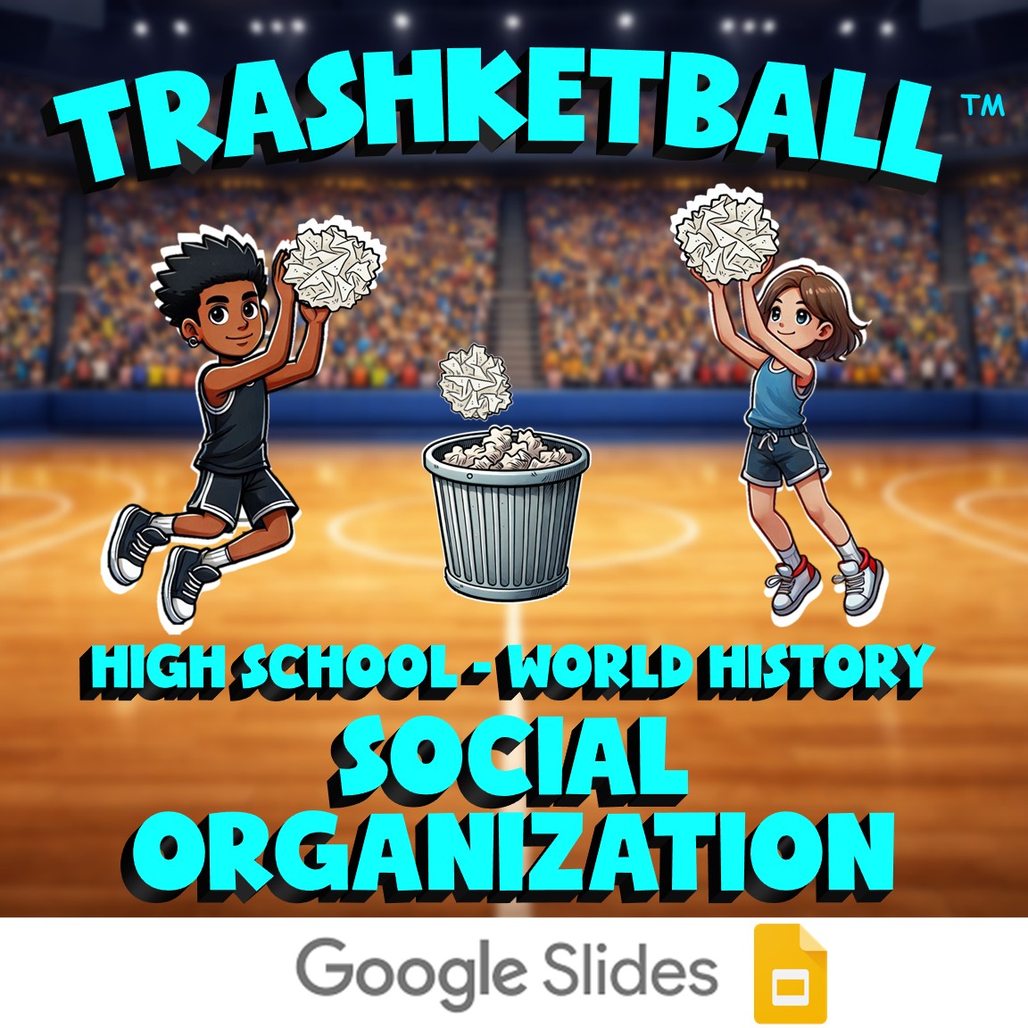 Social Organization TRASHKETBALL Game - No Prep World History Review Activity