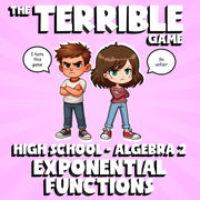 Exponential Functions THE TERRIBLE GAME - No Prep Algebra 2 Math Review Activity