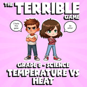 Temperature vs Heat THE TERRIBLE GAME - No Prep Grade 8 Science Review Activity