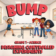 Designing Controlled Experiments BUMP Science Game - No Prep Grade 7 Review