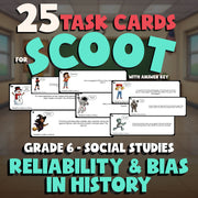 Reliability & Bias in History SCOOT TASK CARDS Socials Game - No Prep Grade 6