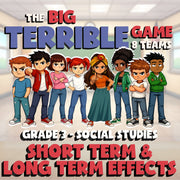 Short Term & Long Term Effects BIG TERRIBLE GAME - Grade 3 Socials Review