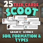Soil Formation & Types SCOOT TASK CARDS Science Game - No Prep Grade 8 Review