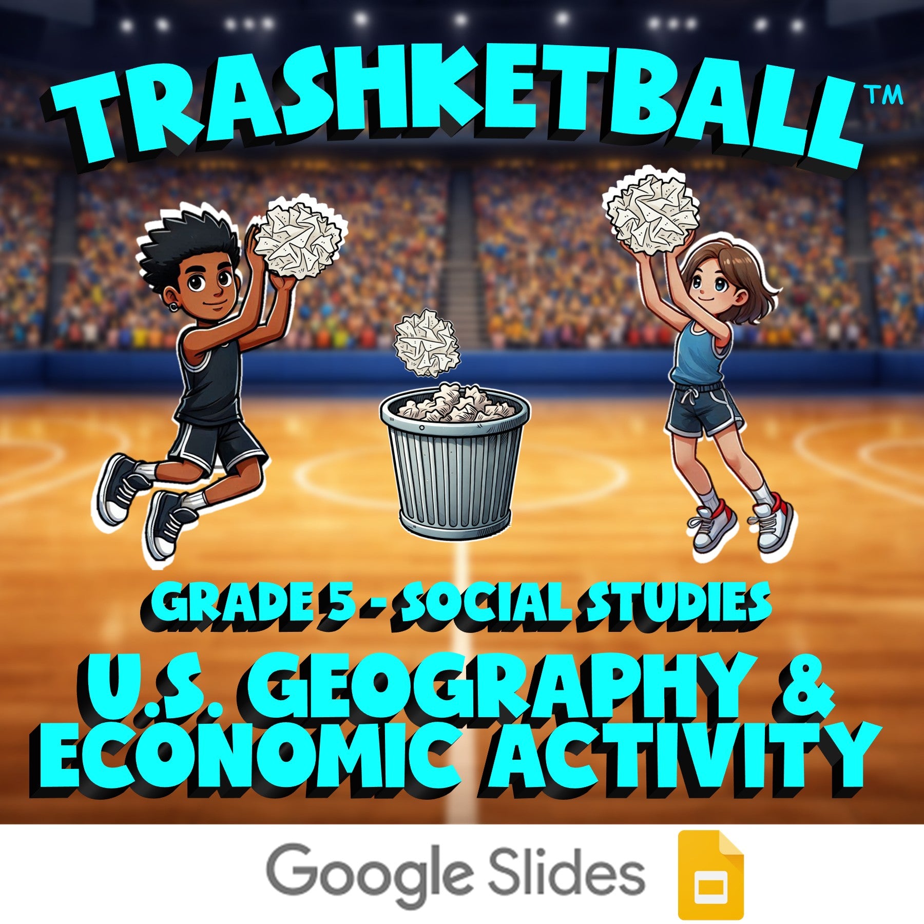 U.S. Geography & Economic Activity TRASHKETBALL Socials Game - No Prep Grade 5