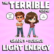 Light Energy THE TERRIBLE GAME - No Prep Grade 9 Science Review Activity
