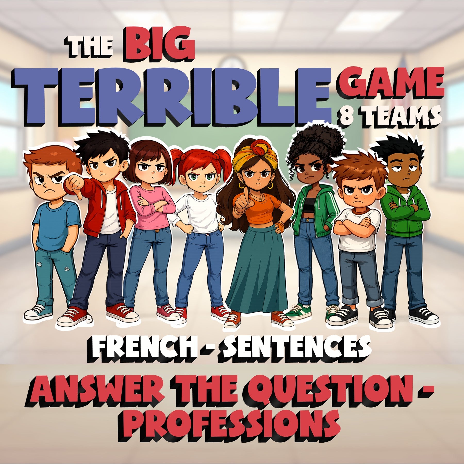 Answer the Question - Professions BIG TERRIBLE GAME - No Prep French Exercise