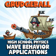 Wave Behavior Applications GRUDGEBALL Science Game - No Prep Physics Review