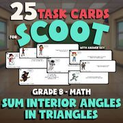 Sum Interior Angles in Triangles SCOOT TASK CARDS Math Game - No Prep Grade 8