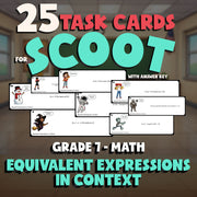 Equivalent Expressions in Context SCOOT TASK CARDS Math Game - No Prep Grade 7