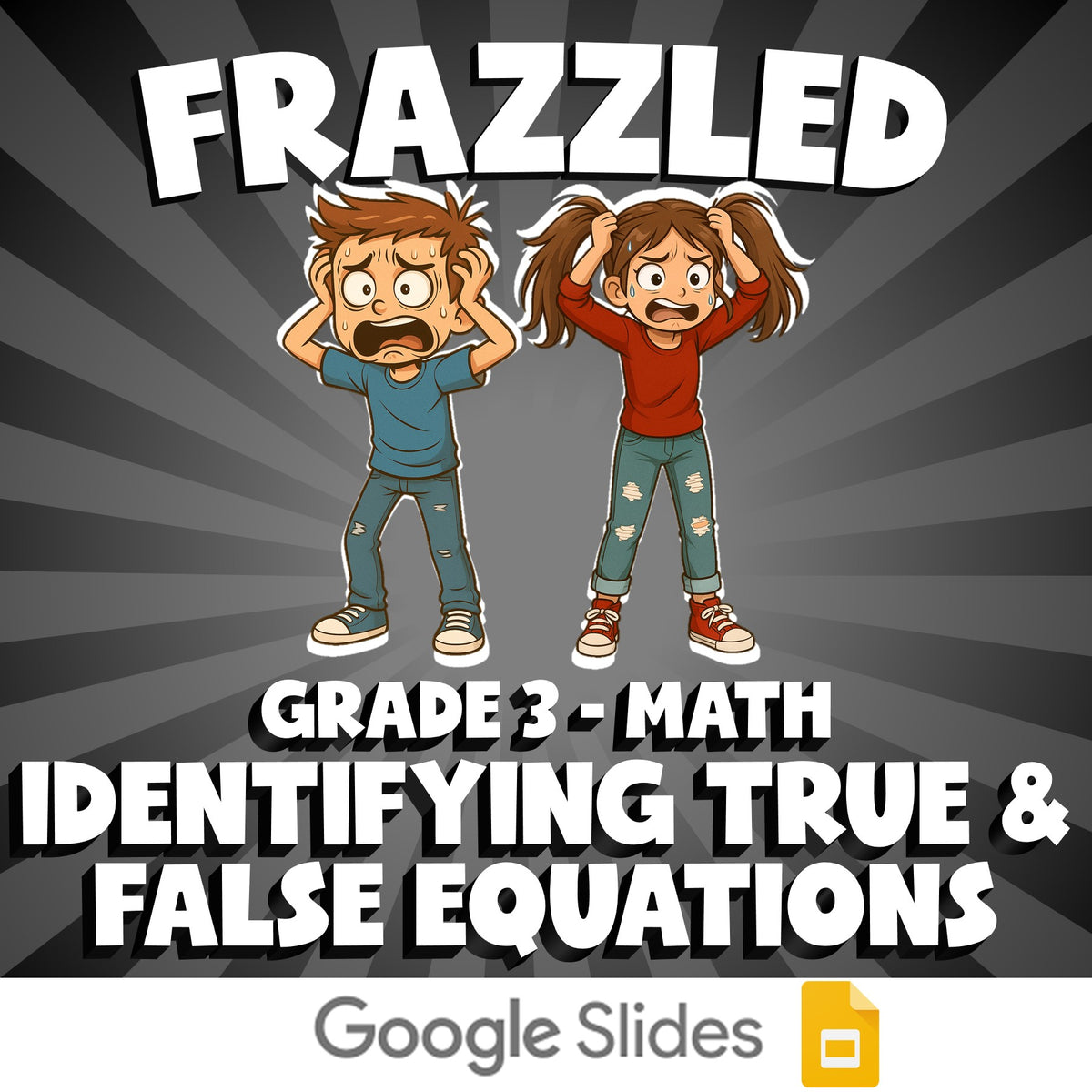 Identifying True & False Equations FRAZZLED Math Game - No Prep Grade 3 Review