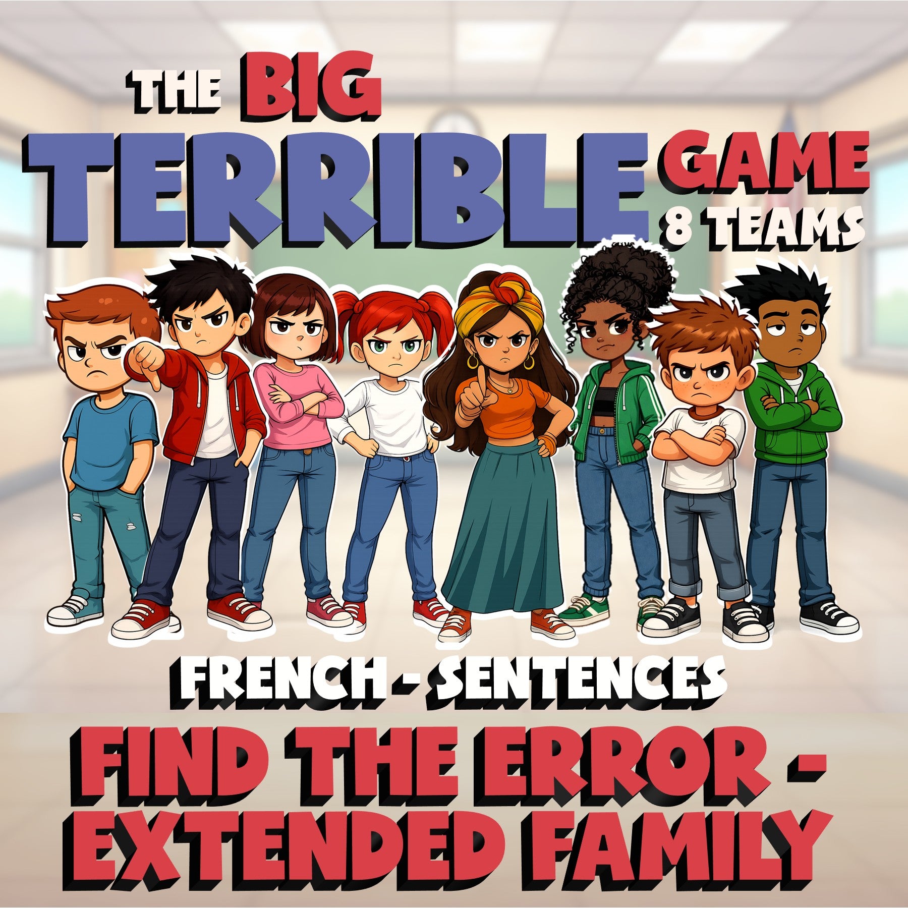 Find the Error - Extended Family BIG TERRIBLE GAME - No Prep French Exercise