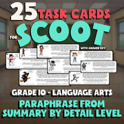 Paraphrase from Summary by Detail Level SCOOT TASK CARDS ELA Game - Grade 10