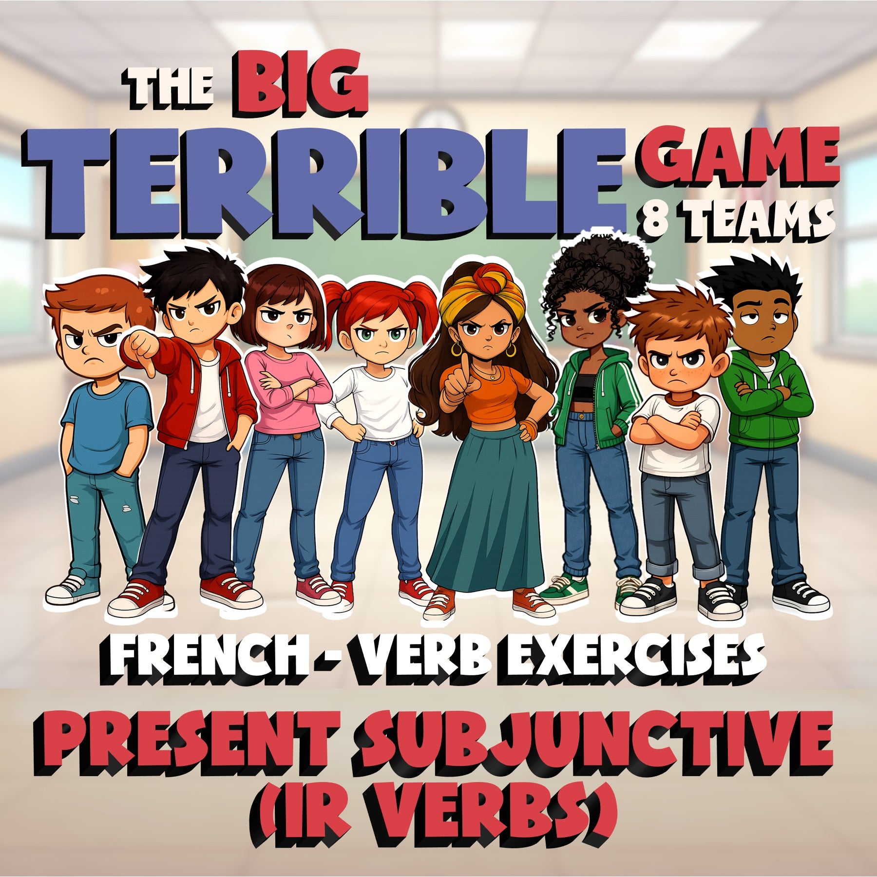 Present Subjunctive (IR Verbs) BIG TERRIBLE GAME - No Prep French Exercise