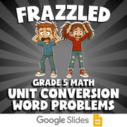 Unit Conversion Word Problems FRAZZLED Math Game - No Prep Grade 5 Review