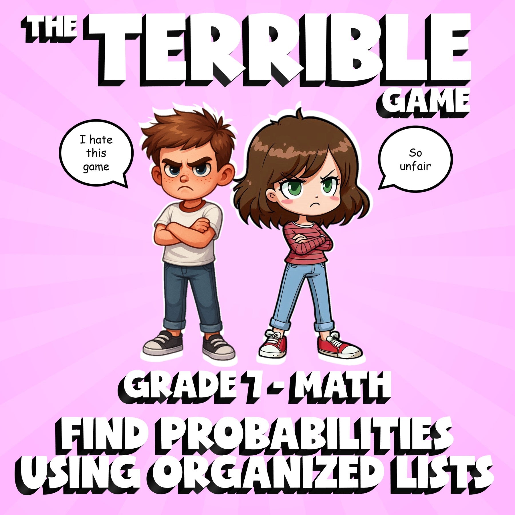 Find Probabilities Using Organized Lists THE TERRIBLE GAME - Grade 7 Math Review