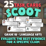 Evaluate the Best Evidence for a Specific Claim SCOOT TASK CARDS ELA Game - G10