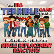 Single Replacement Reactions BIG TERRIBLE GAME - Chemistry Science Review