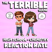 Reaction Rate THE TERRIBLE GAME - No Prep Chemistry Science Review Activity