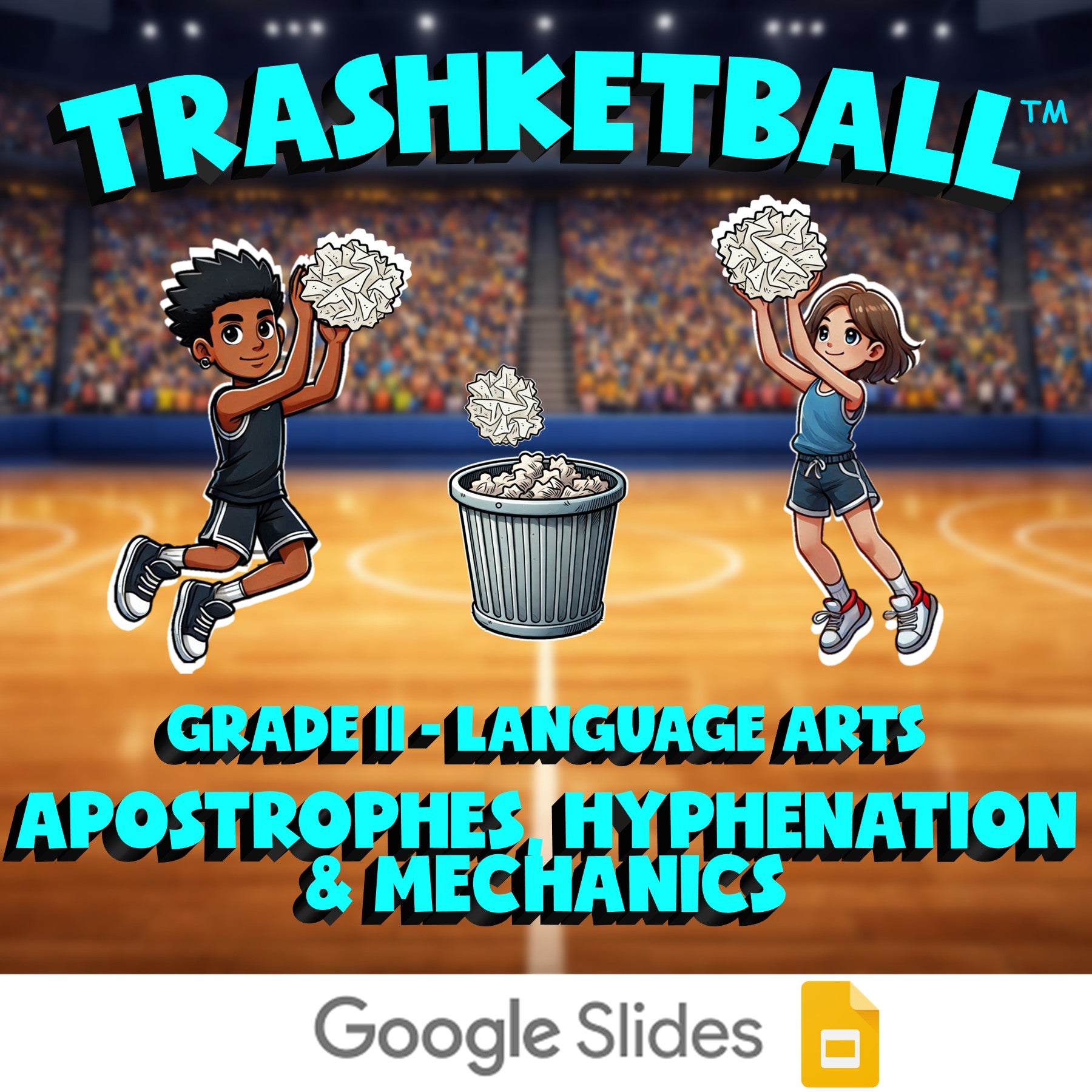 Apostrophes, Hyphenation & Mechanics TRASHKETBALL ELA Game - No Prep Grade 11