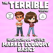 Market Economy Basics THE TERRIBLE GAME - No Prep Civics Review Activity
