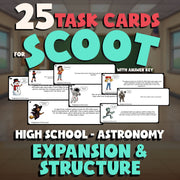 Expansion & Structure SCOOT TASK CARDS Science Game - No Prep Astronomy Review