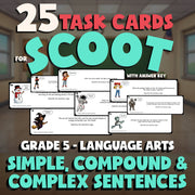 Simple, Compound & Complex Sentences SCOOT TASK CARDS ELA Game - No Prep Grade 5