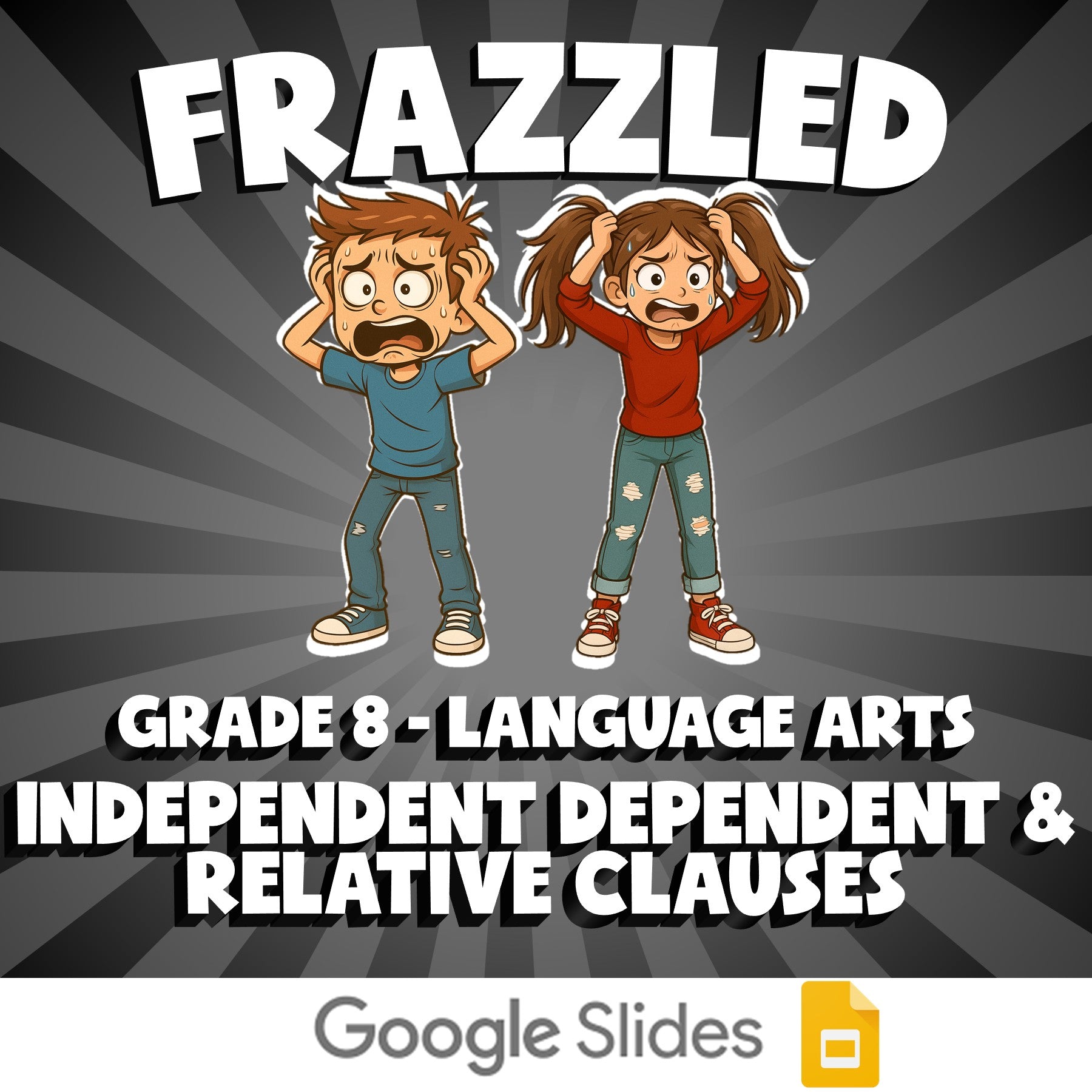 Independent Dependent & Relative Clauses FRAZZLED ELA Game - No Prep Grade 8