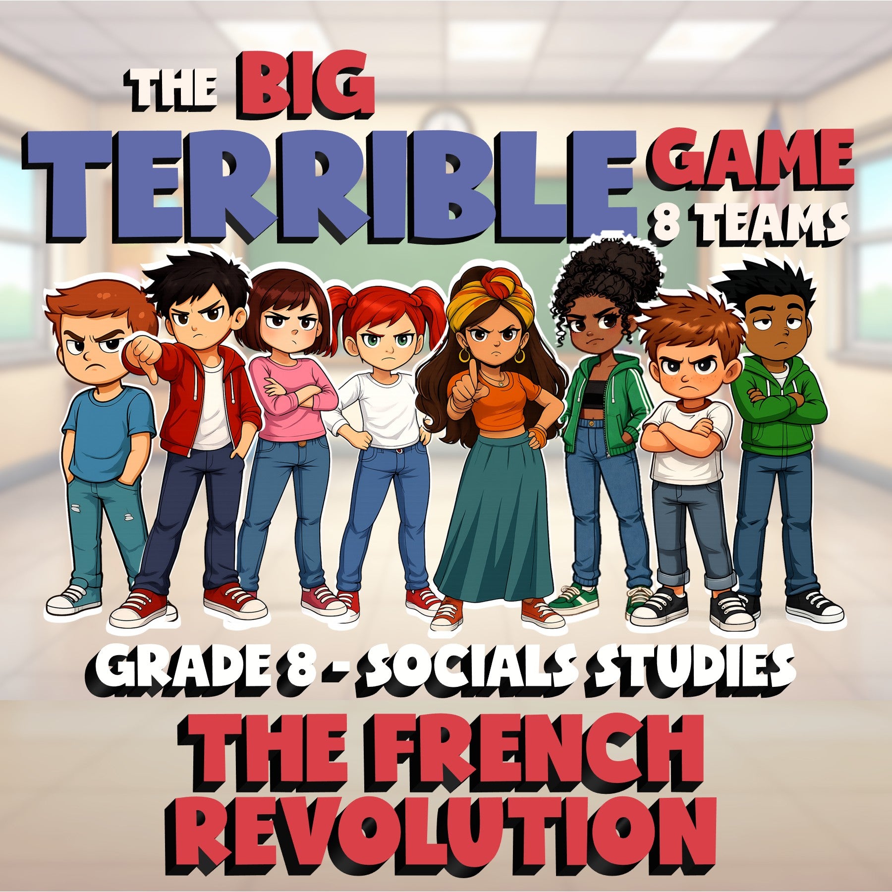 The French Revolution BIG TERRIBLE GAME - No Prep Grade 8 Socials Review
