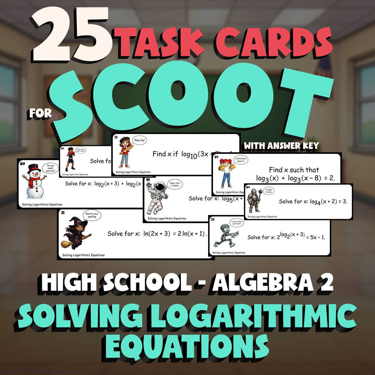 Solving Logarithmic Equations SCOOT TASK CARDS Math Game - No Prep Algebra 2