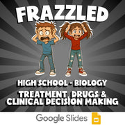Treatment, Drugs & Clinical Decision Making FRAZZLED Science Game - Biology