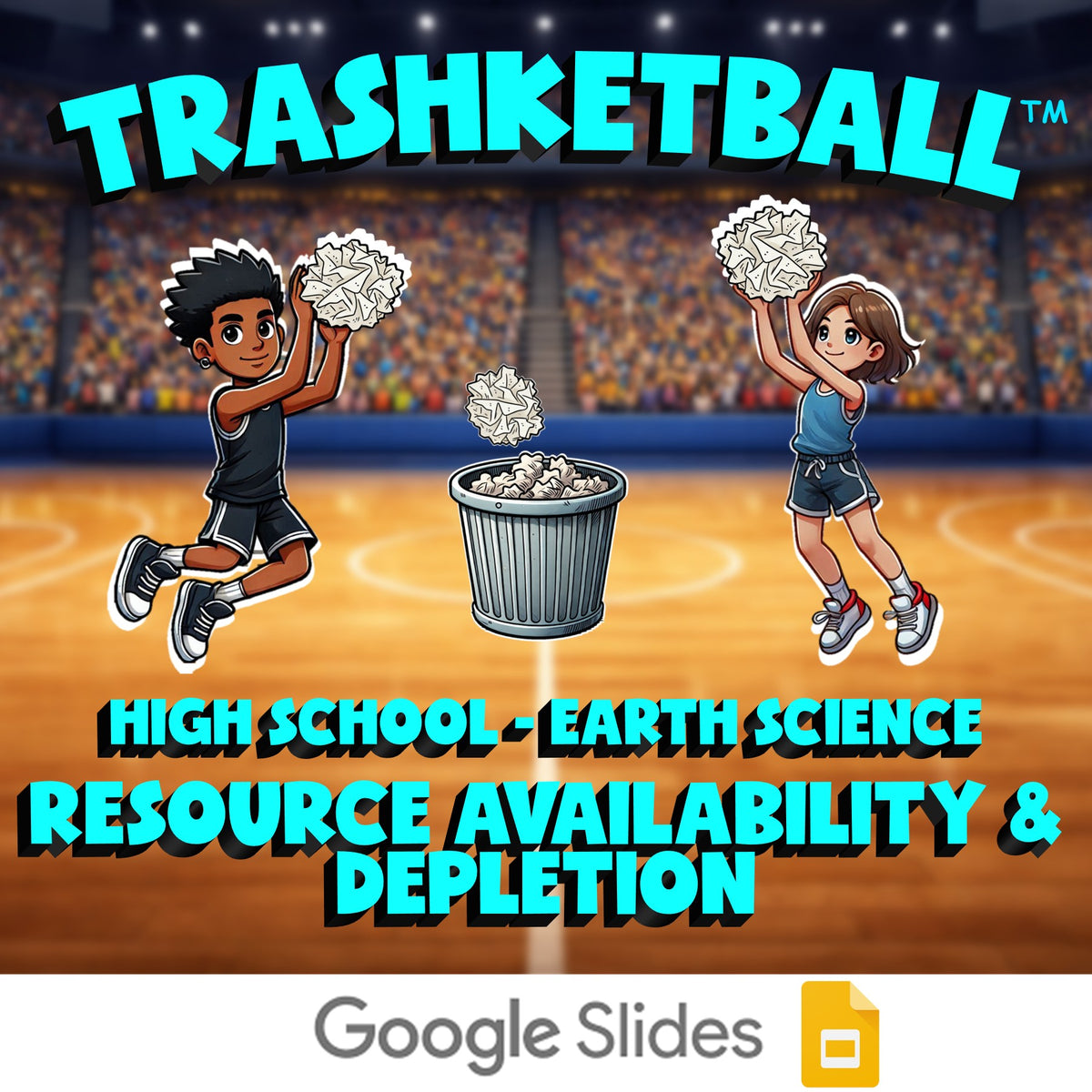 Resource Availability & Depletion TRASHKETBALL Game - No Prep Earth Science