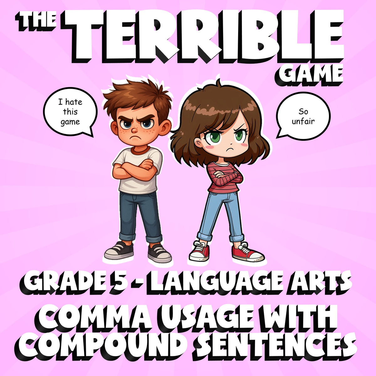 Comma Usage With Compound Sentences THE TERRIBLE GAME - Grade 5 ELA Review