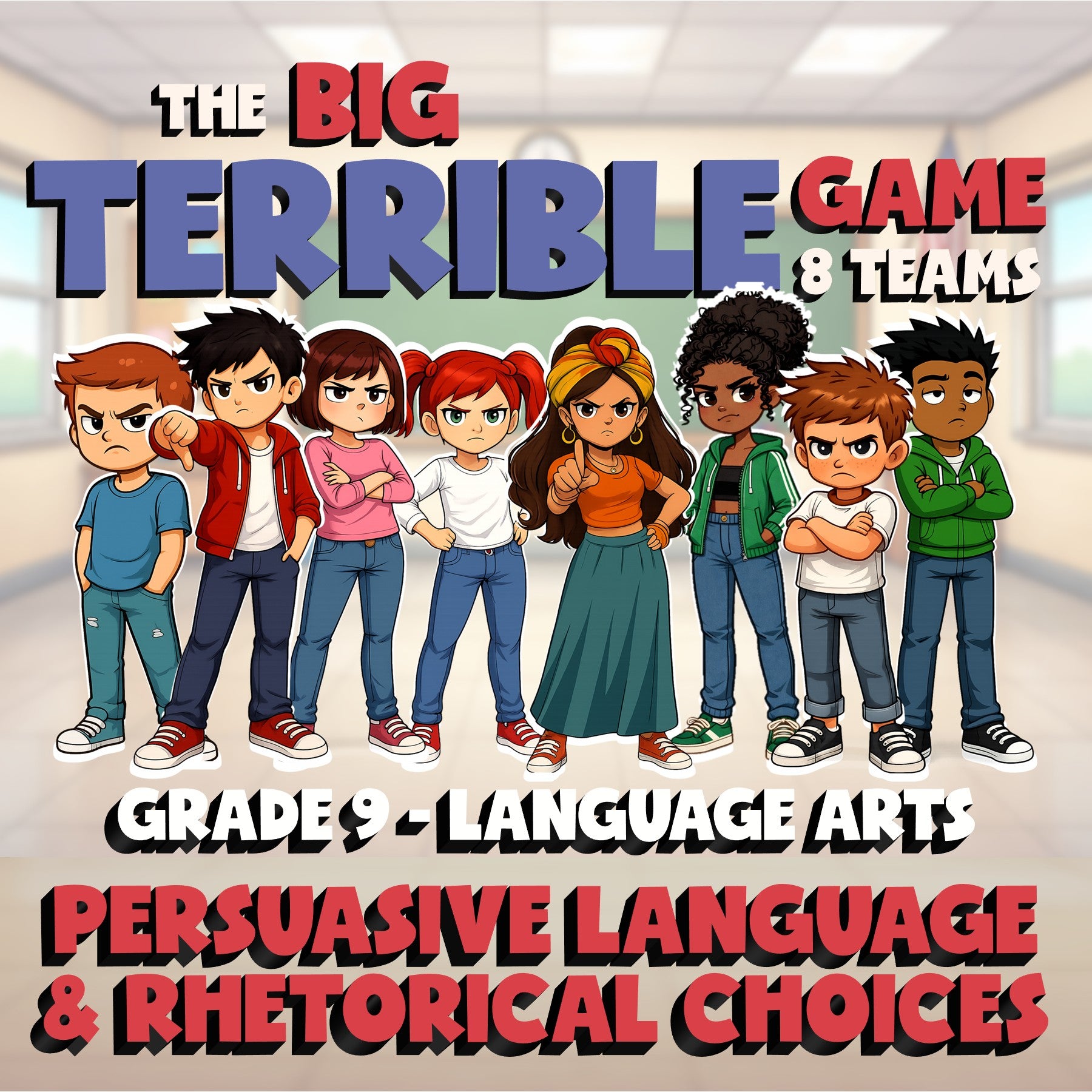 Persuasive Language & Rhetorical Choices BIG TERRIBLE GAME - Grade 9 ELA Review