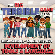 Development of Tools & Language BIG TERRIBLE GAME - No Prep World History Review