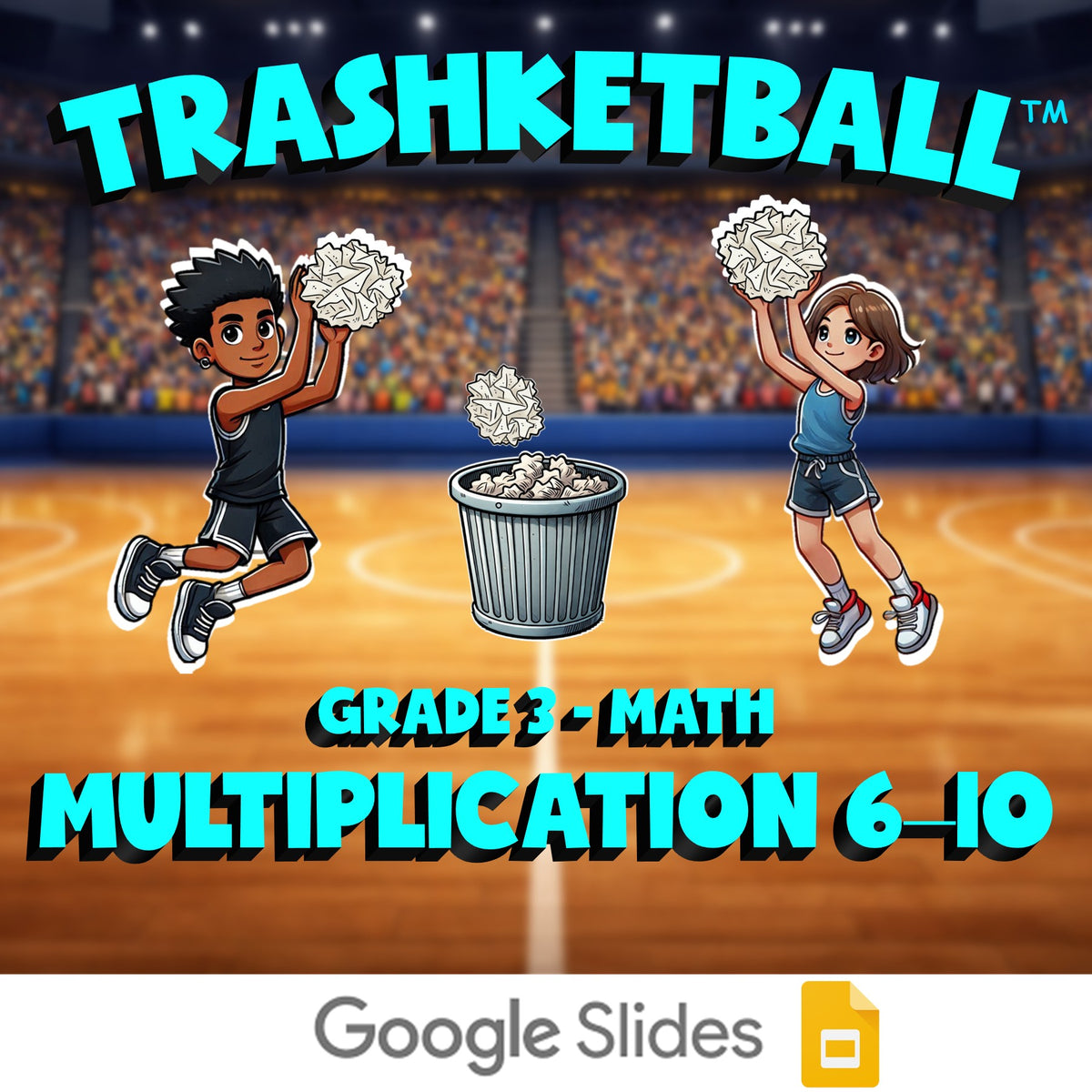 Multiplication 6–10 TRASHKETBALL Math Game - No Prep Grade 3 Review Activity