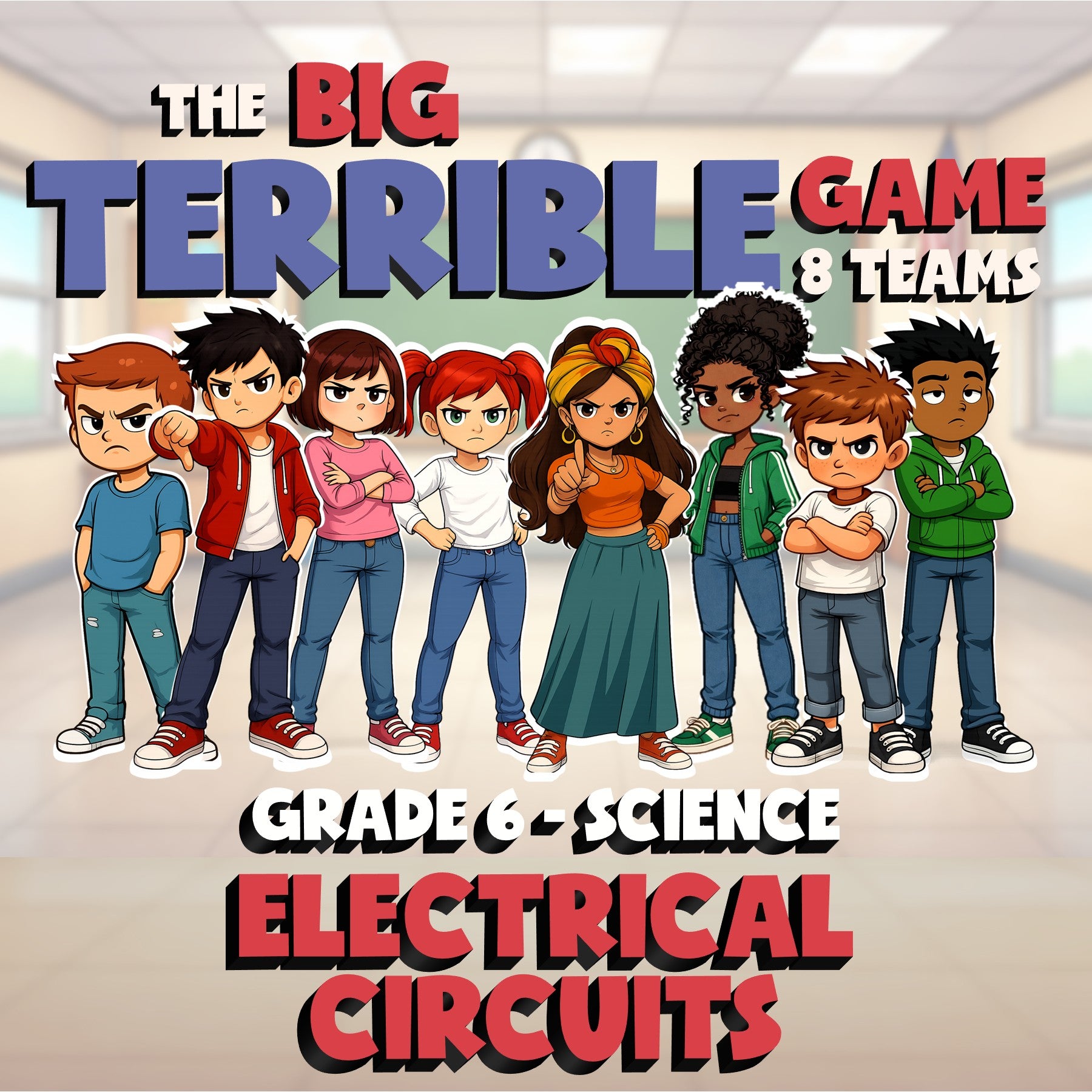 Electrical Circuits BIG TERRIBLE GAME - No Prep Grade 6 Science Review Activity