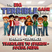Translate to Spanish - Social Media BIG TERRIBLE GAME - No Prep Spanish Exercise