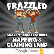 Mapping & Claiming Land FRAZZLED Socials Game - No Prep Grade 4 Review Activity