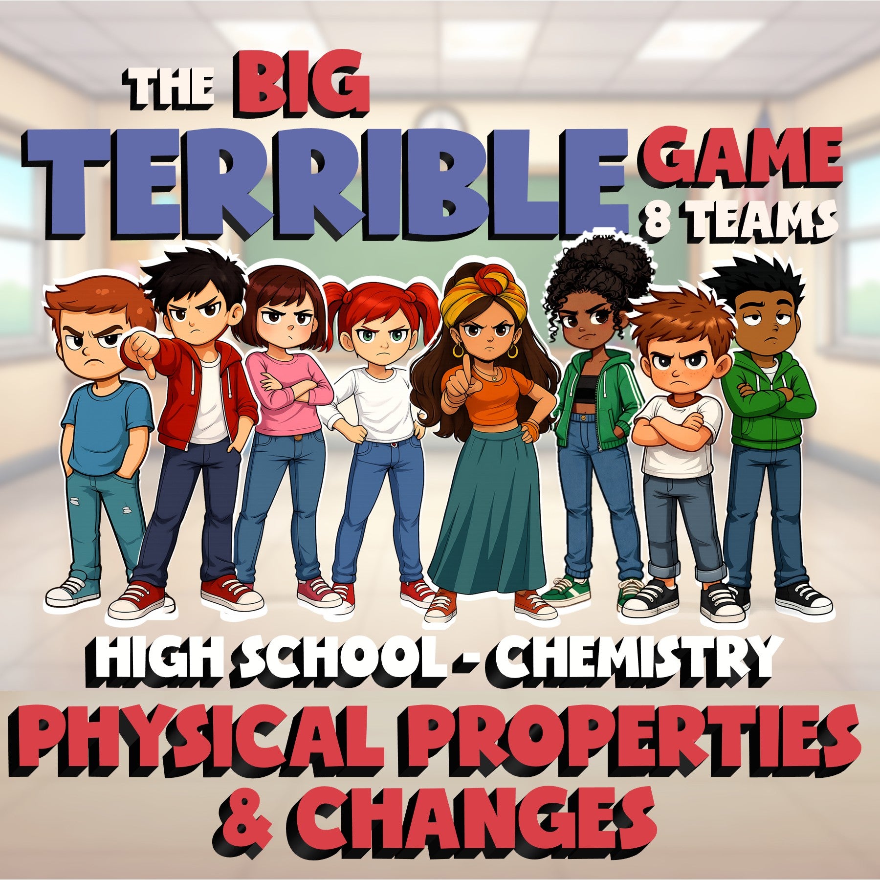 Physical Properties & Changes BIG TERRIBLE GAME - Chemistry Science Review