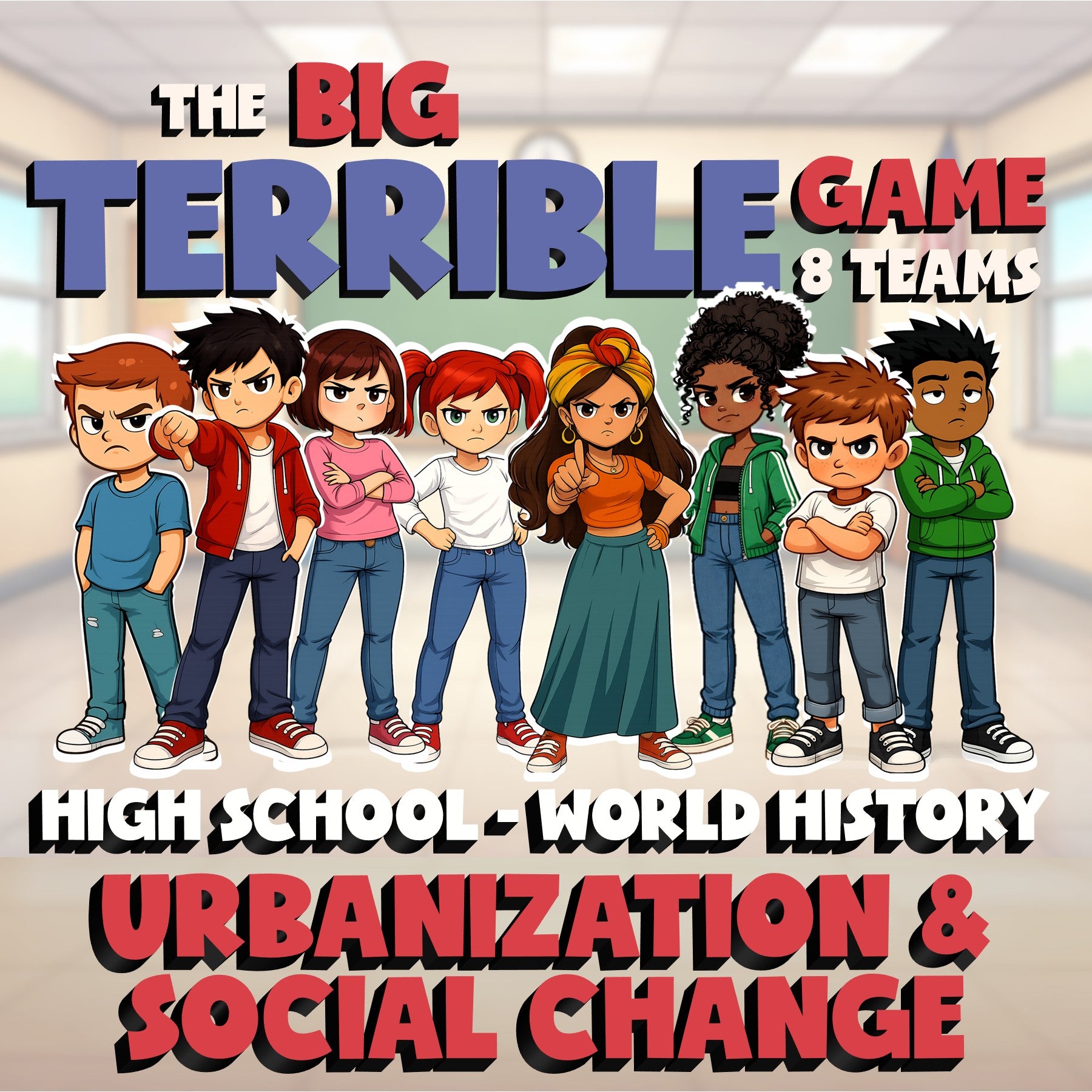 Urbanization & Social Change BIG TERRIBLE GAME - No Prep World History Review